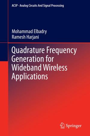 Cover of the book Quadrature Frequency Generation for Wideband Wireless Applications by Kyle Konis, Stephen Selkowitz