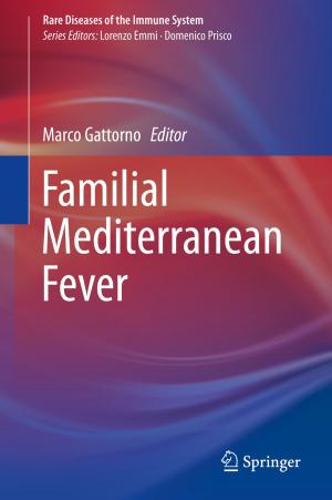 Cover of the book Familial Mediterranean Fever by Debora Amadori, Laurent Gosse