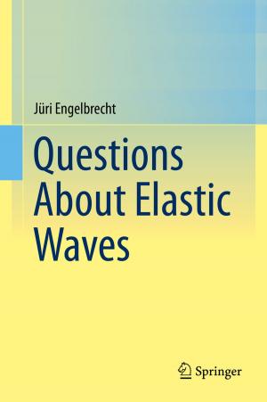 bigCover of the book Questions About Elastic Waves by 