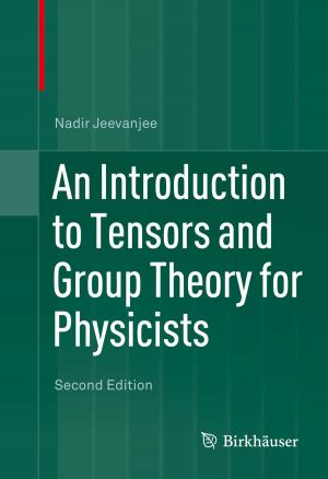 Cover of the book An Introduction to Tensors and Group Theory for Physicists by Momčilo Gavrilov