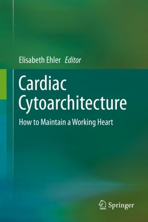 Cover of the book Cardiac Cytoarchitecture by José Rodrigo Azambuja, Fernanda Kastensmidt, Jürgen Becker