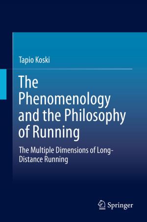 Cover of the book The Phenomenology and the Philosophy of Running by 