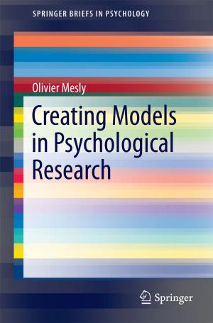 Cover of the book Creating Models in Psychological Research by 