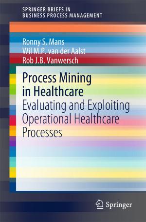 Cover of the book Process Mining in Healthcare by Armin Krishnan