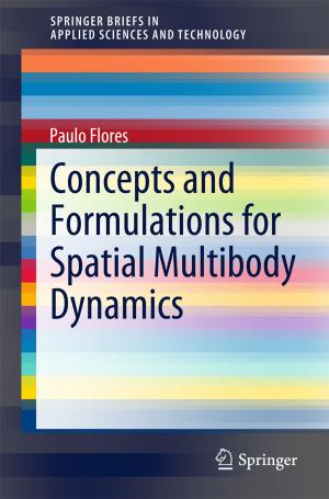 Cover of the book Concepts and Formulations for Spatial Multibody Dynamics by Lucas Davi, Ahmad-Reza Sadeghi