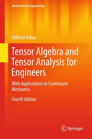 Cover of the book Tensor Algebra and Tensor Analysis for Engineers by Julia Affolderbach, Christian Schulz