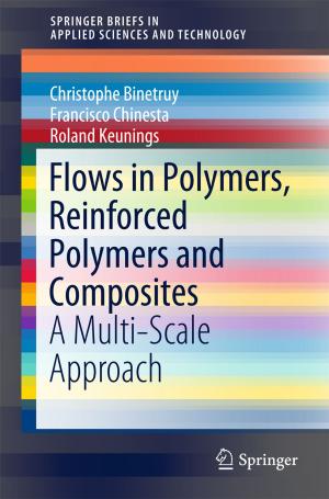Cover of the book Flows in Polymers, Reinforced Polymers and Composites by 
