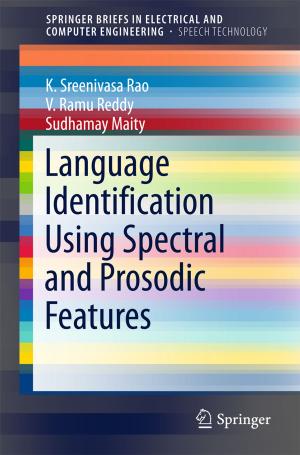 Cover of the book Language Identification Using Spectral and Prosodic Features by Nils C. Kumkar