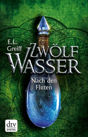 Cover of the book Zwölf Wasser Buch 3: Nach den Fluten by Charlaine Harris