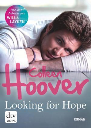 Cover of the book Looking for Hope by Colleen Hoover