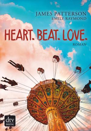 Cover of the book Heart. Beat. Love. by Ben Aaronovitch