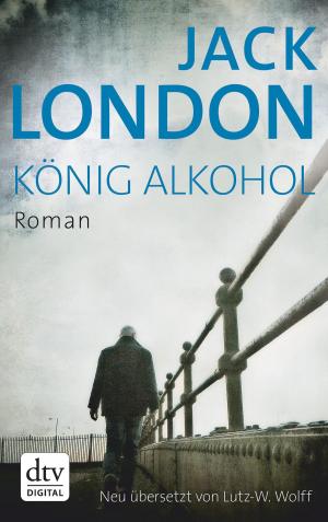 Cover of the book König Alkohol by Monika Czernin