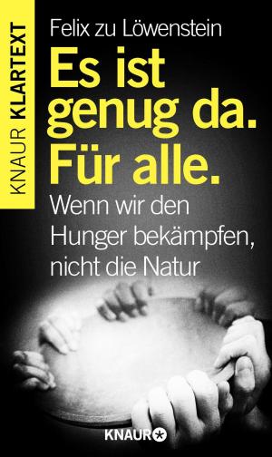 Cover of the book Es ist genug da. Für alle. by Thomas Thiemeyer