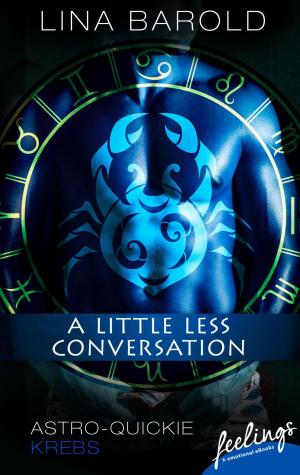 Cover of the book A little less conversation by Anna Koschka