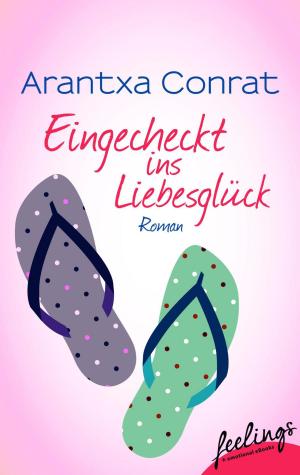 Book cover of Eingecheckt ins Liebesglück