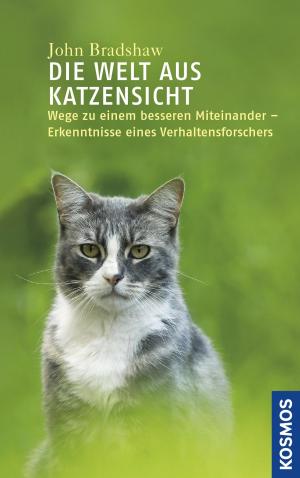 Book cover of Die Welt aus Katzensicht
