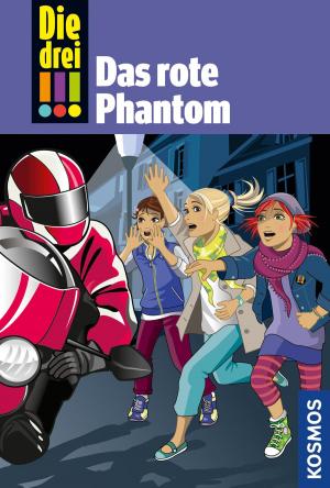 Book cover of Die drei !!!, 52, Das rote Phantom (drei Ausrufezeichen)