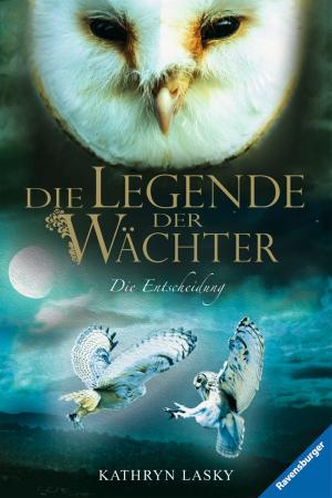 Cover of Die Legende der Wächter 15: Die Entscheidung
