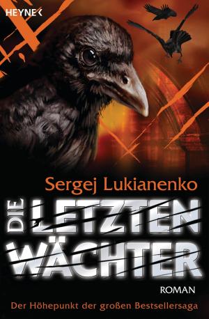 Cover of the book Die letzten Wächter by James P. Hogan
