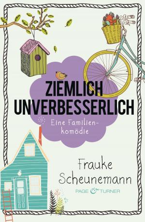 Cover of the book Ziemlich unverbesserlich by Lisa Unger