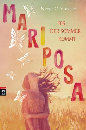 Cover of the book Mariposa - Bis der Sommer kommt by Åsa Larsson, Ingela Korsell