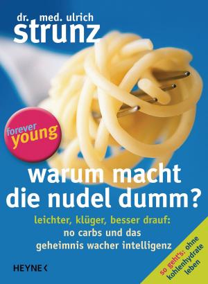 Cover of the book Warum macht die Nudel dumm? by Simon Scarrow