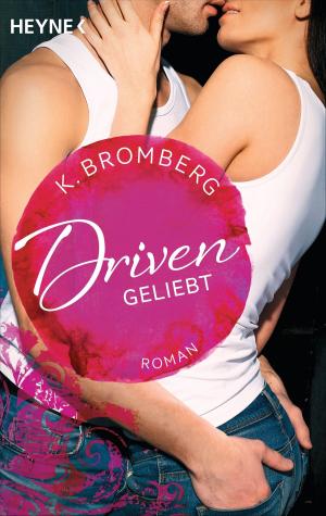 Cover of the book Driven. Geliebt by Jana Voosen
