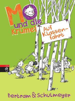 Book cover of Mo und die Krümel - Auf Klassenfahrt