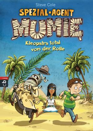 Cover of the book Spezial-Agent Mumie - Kleopatra total von der Rolle by Robert Muchamore