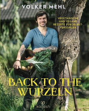 Cover of the book Back to the Wurzeln by Kristin Rübesamen
