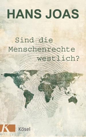 Cover of the book Sind die Menschenrechte westlich? by Melitta Walter