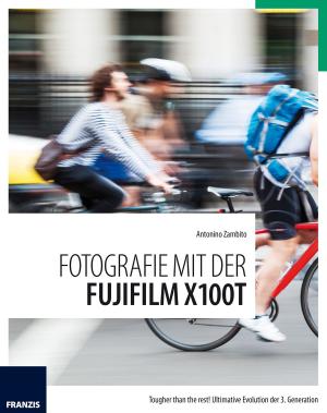Cover of Fotografie mit der Fujifilm X100T
