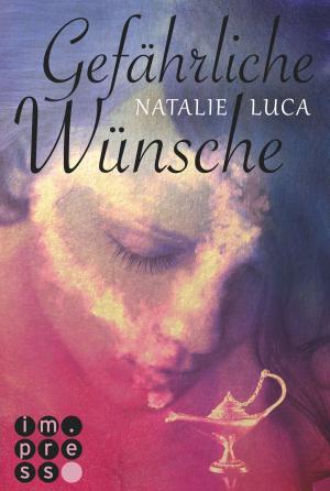 Book cover of Gefährliche Wünsche (Die Dschinn-Reihe 1)