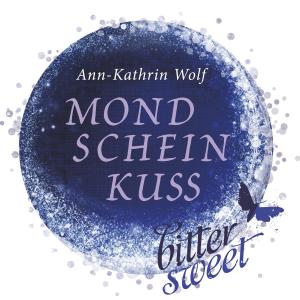 Cover of the book Mondscheinkuss by Martina Riemer