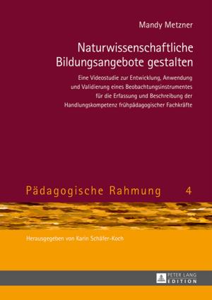 Cover of the book Naturwissenschaftliche Bildungsangebote gestalten by Rhiannon Bury