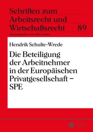 Cover of Die Beteiligung der Arbeitnehmer in der Europaeischen Privatgesellschaft SPE