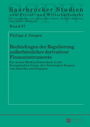 Cover of the book Rechtsfragen der Regulierung außerboerslicher derivativer Finanzinstrumente by Katayon Meier