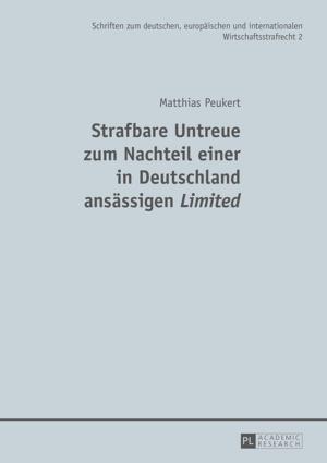 Cover of the book Strafbare Untreue zum Nachteil einer in Deutschland ansaessigen «Limited» by Anja Houben