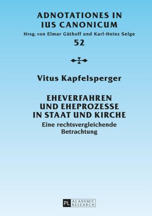 Cover of the book Eheverfahren und Eheprozesse in Staat und Kirche by Jacob Thiessen