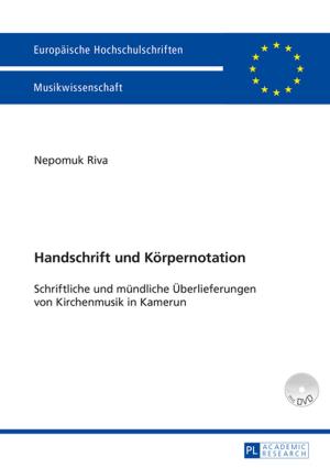 Cover of the book Handschrift und Koerpernotation by Andrea Bizzozero