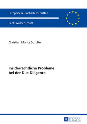 Cover of the book Insiderrechtliche Probleme bei der Due Diligence by Bernhard Walcher, Anna Mattfeldt