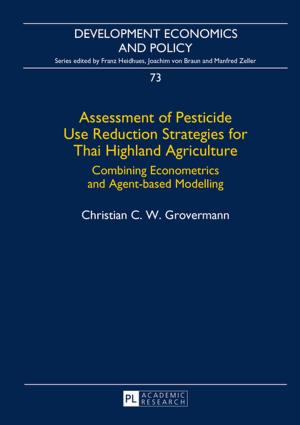 Cover of the book Assessment of Pesticide Use Reduction Strategies for Thai Highland Agriculture by Daniela Loy