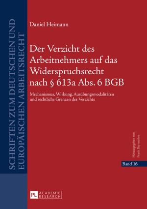 Book cover of Der Verzicht des Arbeitnehmers auf das Widerspruchsrecht nach § 613a Abs. 6 BGB