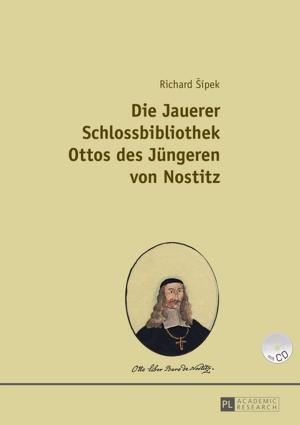 Cover of the book Die Jauerer Schlossbibliothek Ottos des Juengeren von Nostitz by Moshe Y. Bernstein