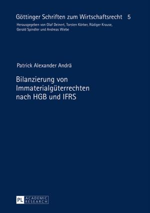Cover of the book Bilanzierung von Immaterialgueterrechten nach HGB und IFRS by 