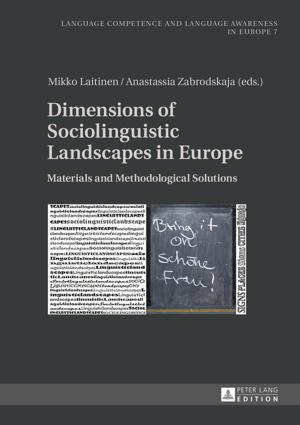 Cover of the book Dimensions of Sociolinguistic Landscapes in Europe by Dan Van Raemdonck, Lionel Meinertzhagen