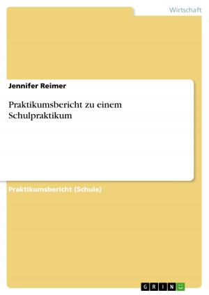 Cover of the book Praktikumsbericht zu einem Schulpraktikum by Katja Janßen