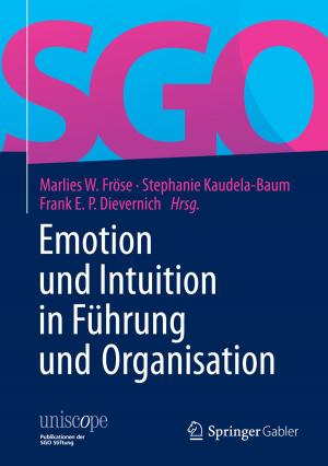 Cover of the book Emotion und Intuition in Führung und Organisation by Bill Eddy LCSW Esq., L. Georgi DiStefano