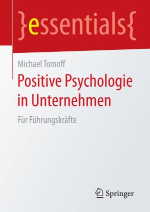 Cover of the book Positive Psychologie in Unternehmen by Lionel Pilorget