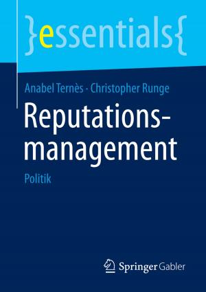Cover of the book Reputationsmanagement by Anabel Ternès, Ian Towers, Marc Jerusel